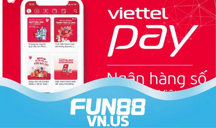 Gửi tiền FUN88 qua Viettel Pay có khó không Gửi tiền FUN88 qua Viettel Pay có khó không