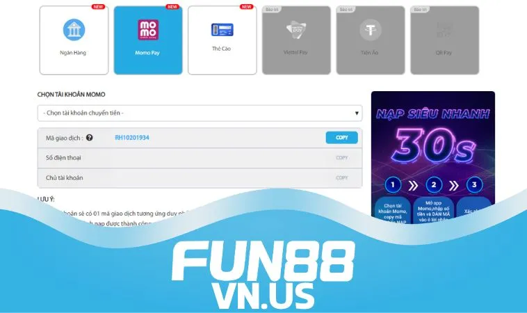 Hướng dẫn gửi tiền FUN88 qua Momo Pay chi tiết Hướng dẫn gửi tiền FUN88 qua Momo Pay chi tiết