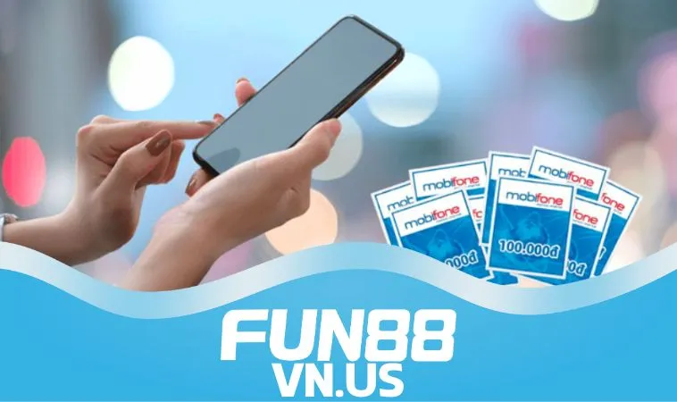 Hướng dẫn nạp tiền FUN88 qua thẻ cào trong chớp mắt Hướng dẫn nạp tiền FUN88 qua thẻ cào trong chớp mắt