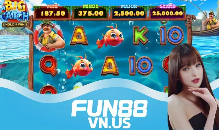 Tham gia A Big Catch - Hold & Win tại Fun88 anh em sẽ nhận về nhiều lợi ích thiết thực Tham gia A Big Catch - Hold & Win tại Fun88 anh em sẽ nhận về nhiều lợi ích thiết thực